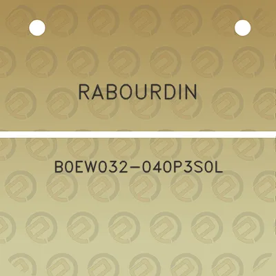 rabourdin-b0ew032-040p3s0l