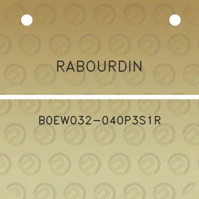 rabourdin-b0ew032-040p3s1r