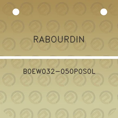 rabourdin-b0ew032-050p0s0l