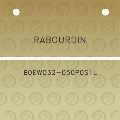 rabourdin-b0ew032-050p0s1l