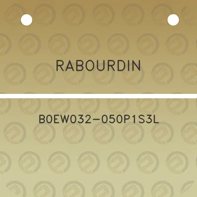 rabourdin-b0ew032-050p1s3l