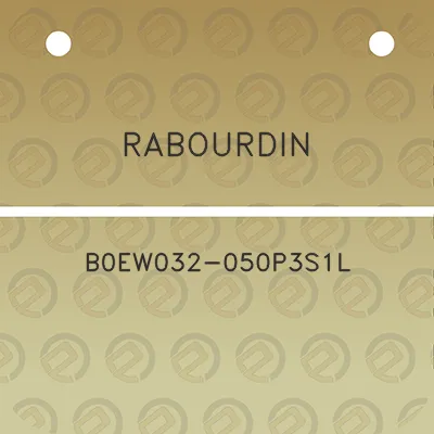 rabourdin-b0ew032-050p3s1l