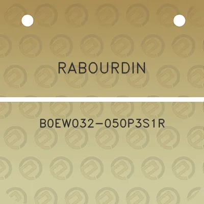 rabourdin-b0ew032-050p3s1r