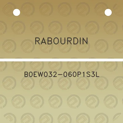 rabourdin-b0ew032-060p1s3l