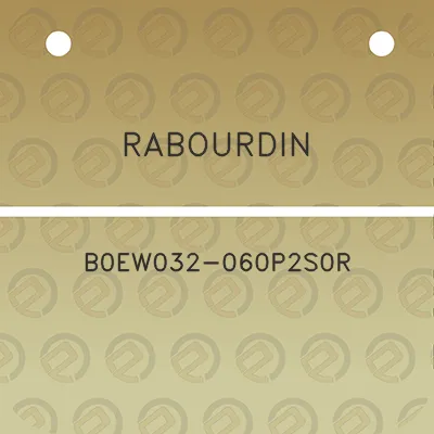 rabourdin-b0ew032-060p2s0r