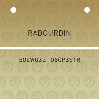 rabourdin-b0ew032-060p3s1r