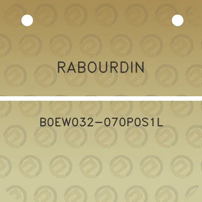 rabourdin-b0ew032-070p0s1l