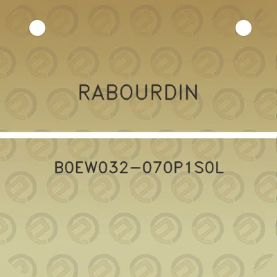 rabourdin-b0ew032-070p1s0l