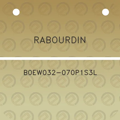 rabourdin-b0ew032-070p1s3l