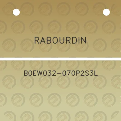 rabourdin-b0ew032-070p2s3l