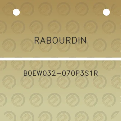 rabourdin-b0ew032-070p3s1r