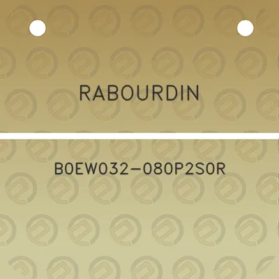 rabourdin-b0ew032-080p2s0r