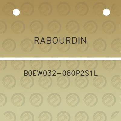 rabourdin-b0ew032-080p2s1l