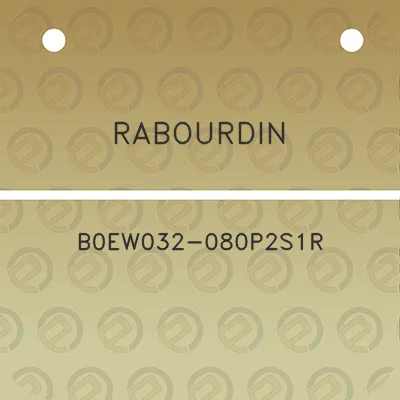 rabourdin-b0ew032-080p2s1r