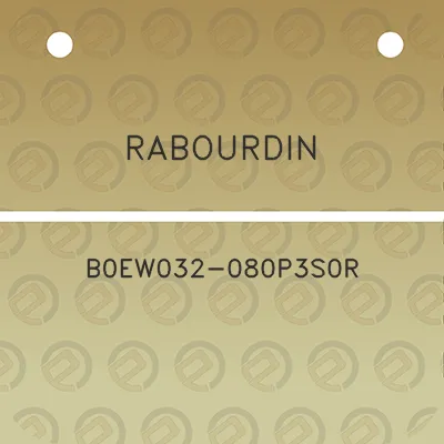 rabourdin-b0ew032-080p3s0r