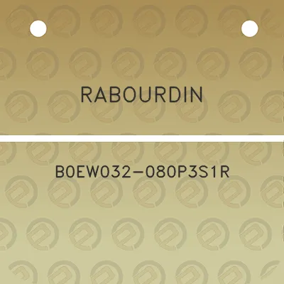 rabourdin-b0ew032-080p3s1r