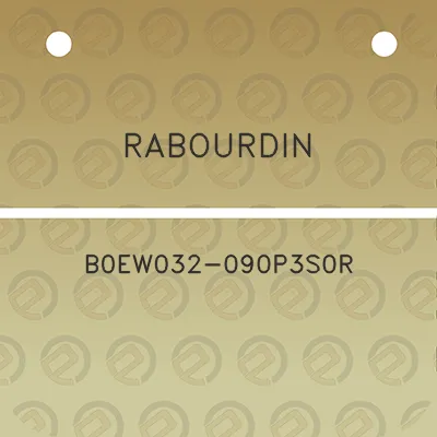 rabourdin-b0ew032-090p3s0r