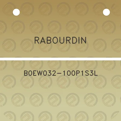 rabourdin-b0ew032-100p1s3l