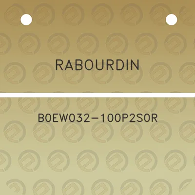 rabourdin-b0ew032-100p2s0r