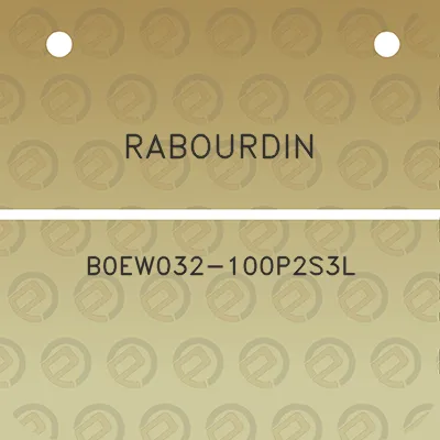 rabourdin-b0ew032-100p2s3l