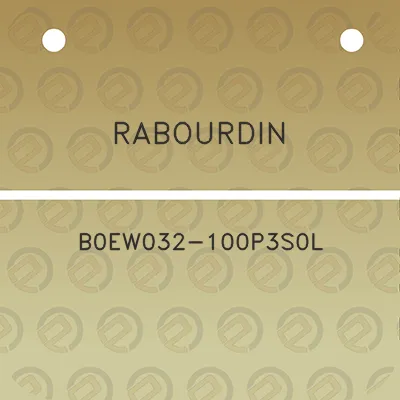 rabourdin-b0ew032-100p3s0l