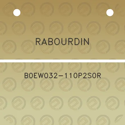 rabourdin-b0ew032-110p2s0r