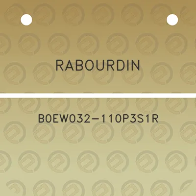 rabourdin-b0ew032-110p3s1r