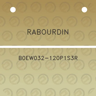 rabourdin-b0ew032-120p1s3r