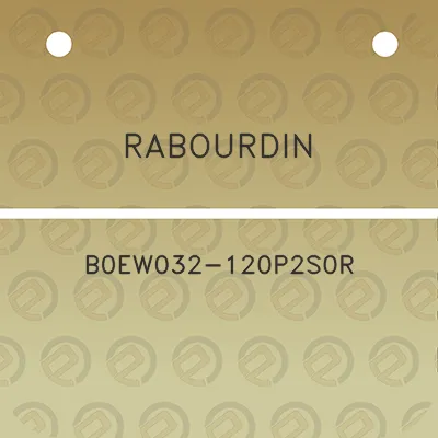 rabourdin-b0ew032-120p2s0r