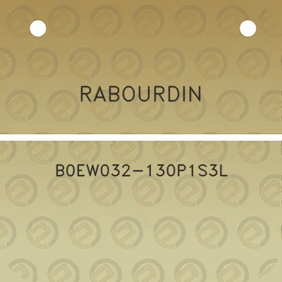 rabourdin-b0ew032-130p1s3l