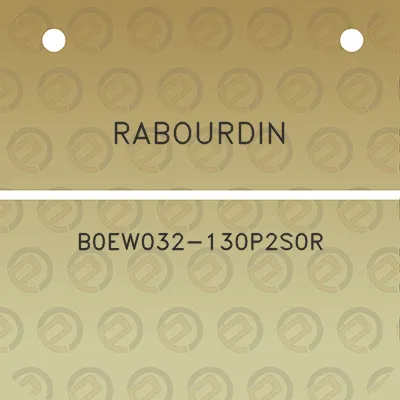 rabourdin-b0ew032-130p2s0r