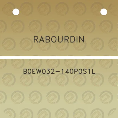 rabourdin-b0ew032-140p0s1l