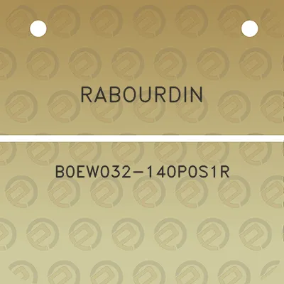 rabourdin-b0ew032-140p0s1r