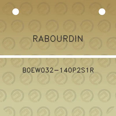 rabourdin-b0ew032-140p2s1r