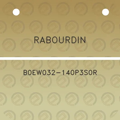 rabourdin-b0ew032-140p3s0r