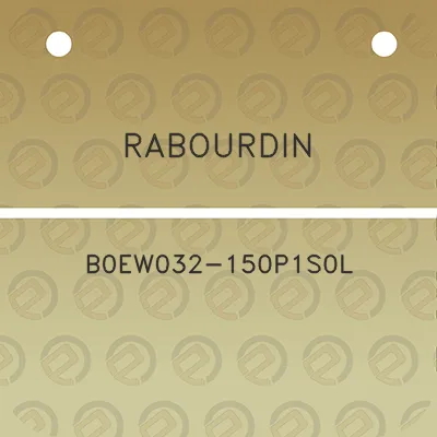 rabourdin-b0ew032-150p1s0l