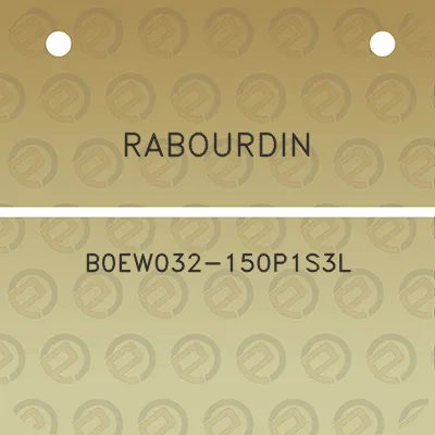 rabourdin-b0ew032-150p1s3l