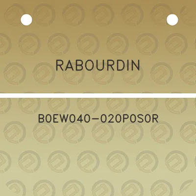 rabourdin-b0ew040-020p0s0r