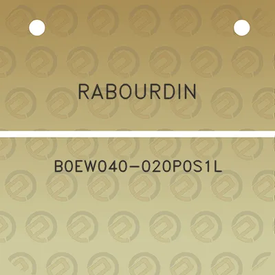 rabourdin-b0ew040-020p0s1l