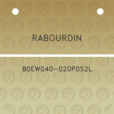 rabourdin-b0ew040-020p0s2l