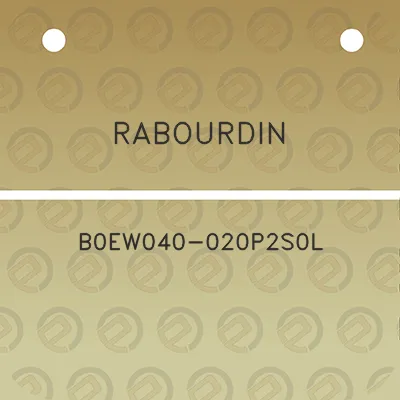 rabourdin-b0ew040-020p2s0l