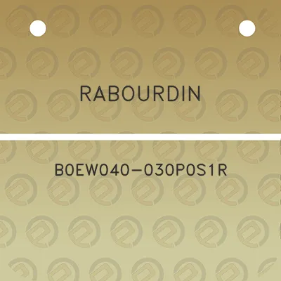 rabourdin-b0ew040-030p0s1r