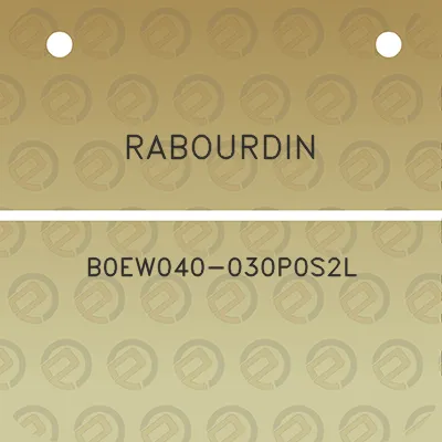 rabourdin-b0ew040-030p0s2l