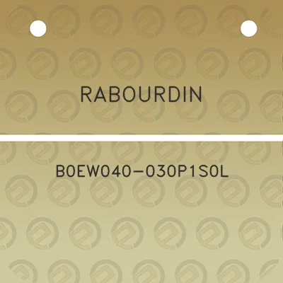 rabourdin-b0ew040-030p1s0l