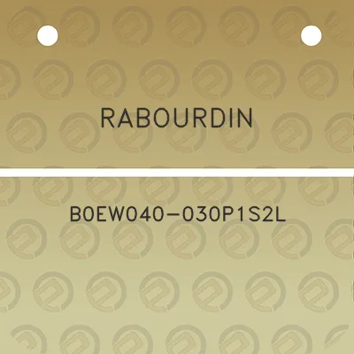 rabourdin-b0ew040-030p1s2l