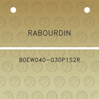 rabourdin-b0ew040-030p1s2r