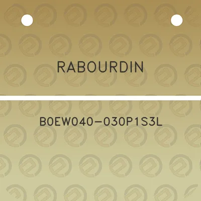 rabourdin-b0ew040-030p1s3l