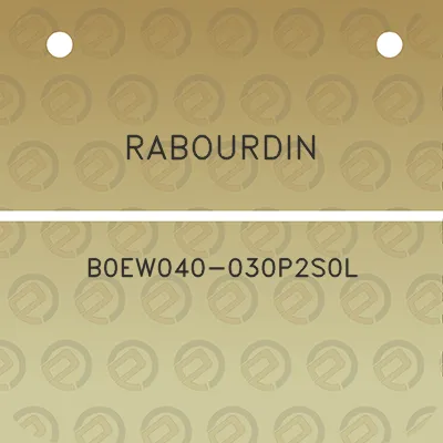 rabourdin-b0ew040-030p2s0l