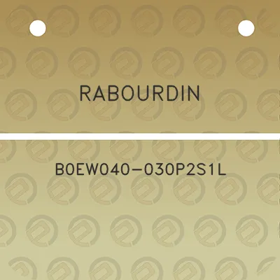 rabourdin-b0ew040-030p2s1l