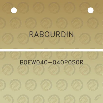 rabourdin-b0ew040-040p0s0r